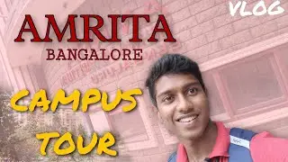 Amrita campus visit, banglore #vlog 1
