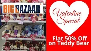 Big Bazaar Offers Today 2020| Big Bazaar Valentine Day Offer| Teddy Bear Flat 50% Off