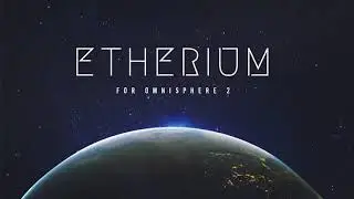 Etherium for Omnisphere 2