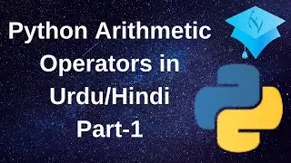 Python Arithmetic Operators in Urdu/Hindi