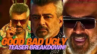 Good Bad Ugly Teaser Breakdown: Ajith Kumar's Darkest Avatar Unleashed!