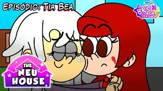 Episódio 6 – Tia Bea | The Neu House