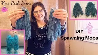 DIY Spawning Mops!