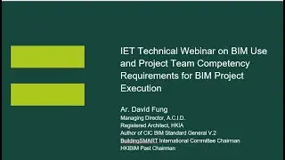 Technical Webinar: BIM Use and Project Team Competency Requirements for BIM Project Execution