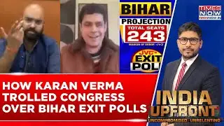 Nikhil Is Massive Crowd Puller: Karan Verma Trolls Congress During Debate Over Bihar Exit Polls