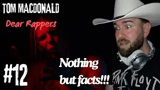 THIS IS IT!?!?!!!! TOM MACDONALD JOURNEY #12 to Tom MacDonald - Dear Rappers (Reaction) #HOG