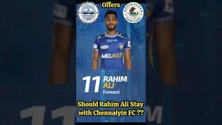 Rahim Ali Leaving Chennaiyin FC | Chennaiyin FC Transfer Updates #cfc #chennaiyinfc #isl
