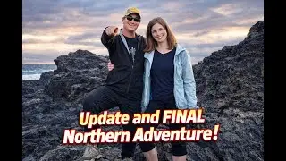 Update, Episode 13 of our New Zealand Adventure