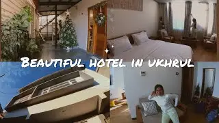 Hotel in Ukhrul l Magen hills ukhrul Manipur l feel like own home 🏡