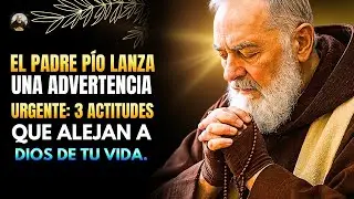 El Padre Pío lanza una advertencia urgente: 3 actitudes que alejan a Dios de tu vida.