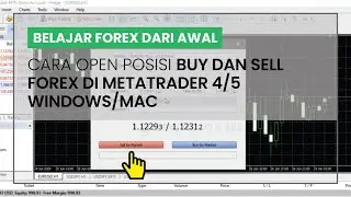 9. Cara Open Posisi Buy dan Sell Forex di Metatrader 4/5 Windows/Mac - Belajar Forex Dari Awal
