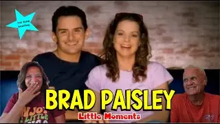 Music Reaction - Little Moments - Brad Paisley