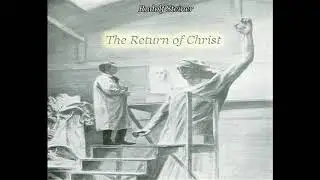 The Return of Christ By Rudolf Steiner