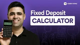 FD Interest Calculation | Fixed Deposit Calculator | Calculate returns for SBI, HDFC & more