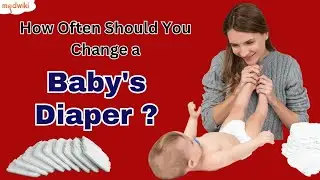How Often Should You Change a Baby's Diaper!