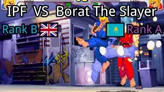 Street Fighter III: 3rd Strike: IPF (GB, Rank B)  vs Borat The Slayer (KZ, Rank A)