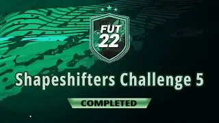 SHAPESHIFTERS CHALLENGE 5 SBC FIFA 22! (CHEAPEST SOLUTION - NO LOYALTY)