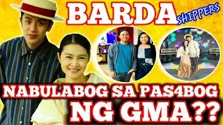 BREKING NEWS!! TRENDING NGAYON: NABULABOG ANG BUONG BARDA SHIPERS, SA BALITA NG GMA!!?