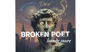 Lounde Saare - Dev || Broken Poet || Filler track || Dev Music 