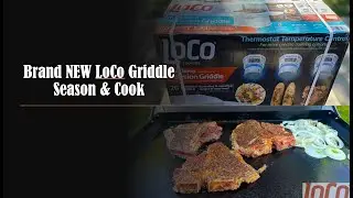 Brand NEW LoCo Griddle Season & Cook