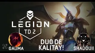 ON EST CHAUD !!! | LEGION TD 2 | EN DUO | #43