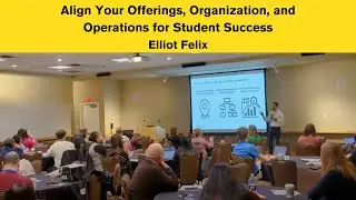 Align Your Offerings, Organization, and Operations for Student Success