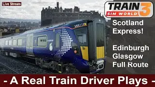Real Train Driver Plays Train Sim World Scotland Express. Full Route Play Through Edinburgh Glasgow