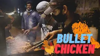 புல்லட் சிக்கன் (Bullet chicken)
