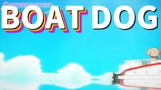 BOAT DOG // GACHA CLUB