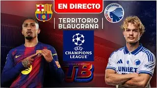 💥 NOCHE DE CHAMPIONS 🔵🔴 Bar&ccedil;a vs Copenhagen EN DIRECTO | Objetivo TOP 8 😱 Narraci&oacute;n TOP CUL&Eacute;