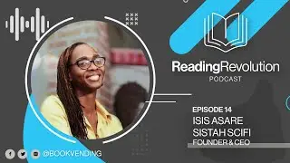 Transforming Communities with BOOK VENDING MACHINES! | Isis Asare's Inspiring Story | Sistah Scifi