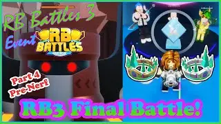 Easy Guide for RB Battles 3 The Final Battle of Save the Universe Pre Nerf