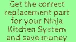 Ninja Kitchen System BL700 Replacement Parts