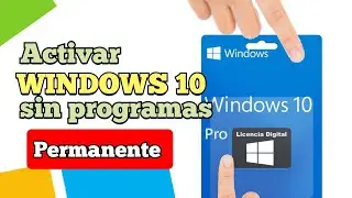 Activa WINDOWS 10 2021, Licencia Digital 😲, sin instalar programas MALIGNOS para tu PC 💻✅
