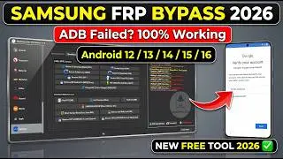 Samsung FRP Bypass 2026, ADB Failed Fix | Free Tool | Android 12/13/14/15/16 | Google Account Bypass