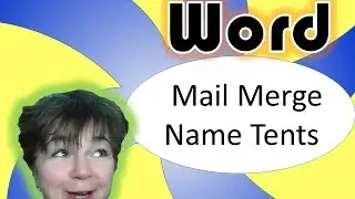 Microsoft Word Mail Merge: Double-sided name tents