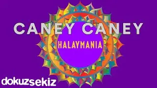 Murat Korkmaz - Caney Caney (Halaymania Official Audio)