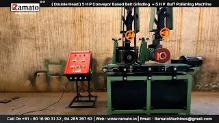 Two Head Hinges Buffing Polishing Machines | Automatic Belt Grinder Manufacturer in India | Ramato