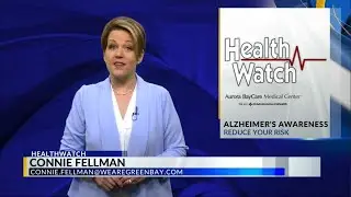 HealthWatch: Alzheimer&rsquo;s Awareness Month Reduce Your Risk!