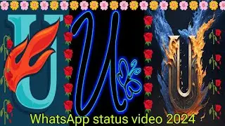 💕U name whatsapp status❤️U name love whatsapp status🌹U Letter whatsapp status😘u name Status💕#saheli