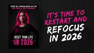 It&rsquo;s Time to Reset, Restart, and Refocus in 2026 | Audiobook