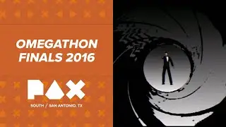 PAX South 2016 Omegathon Final
