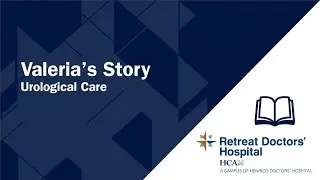 Valeria's Story - Urological Care - Retreat Doctors' Hospital