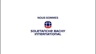 Nous sommes Soletanche Bachy International (FR)
