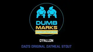 Drink of the Week - O'Fallon Brewery Dad's Oatmeal Cookie Stout