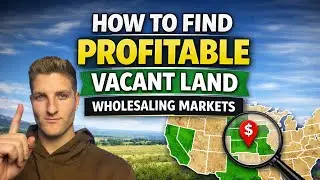 How to Find the BEST Market for Vacant Land Wholesaling (Beginner Step-by-Step)