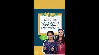 Can an NRI continue with their Indian Bank Account?