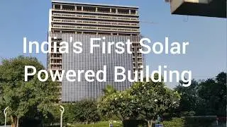 India's First Solar Powered Building in Gurgaon || Gurgaon Solar Building