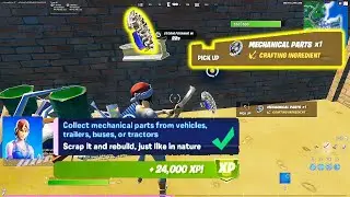 HOW TO COLLECT MECHANICAL PARTS FROM VEHICLES FORTNITE CHAPTER 2 SEASON 6 CHALLENGES