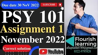 PSY101 Assignment 1 Solution 2022 / PSY 101 Assignment 1 Solution Semester Fall 2022 / VU Assignment